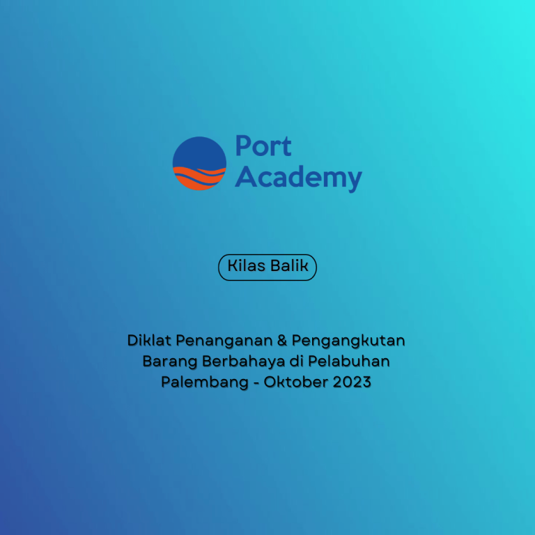 IMDG Code Port Academy Okt 2023 https://portacademy.id/program/imdg-code/