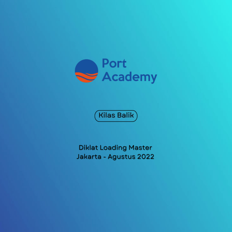Header Loading Master Port Academy Agustus 2022 https://portacademy.id/program/loading-master/