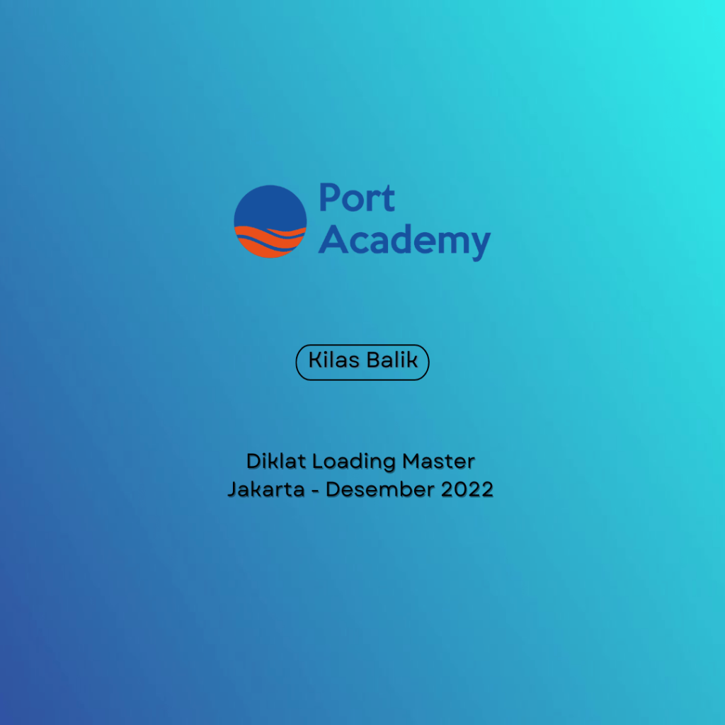 Header Loading Master Port Academy Des 2022 https://portacademy.id/program/loading-master/