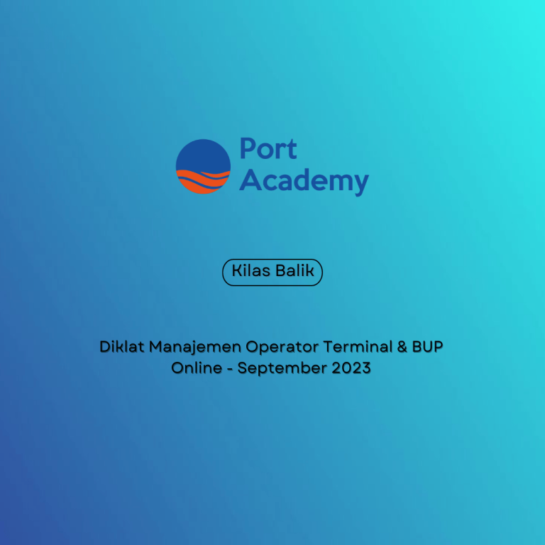 Header Manajemen Operator Terminal & BUP Port Academy Sep 2023 https://portacademy.id/program/manajemen-operator-terminal-bup/