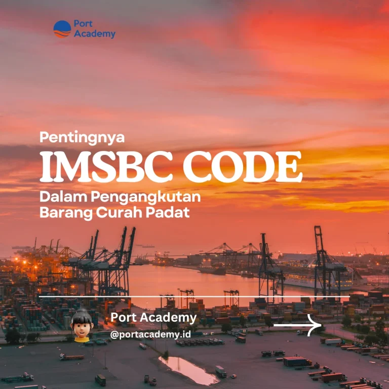 Diklat Penanganan & Pengangkutan Barang Curah Padat Di Pelabuhan (IMSBC Code) Port Academy https://portacademy.id/program/imsbc-code/