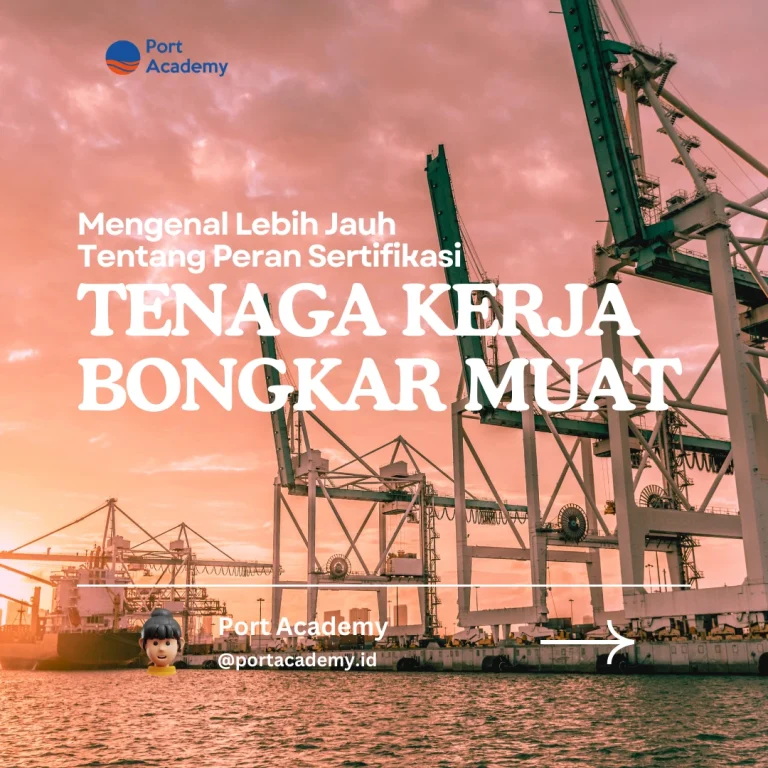 Diklat Tenaga Kerja Bongkar Muat TKBM Port Academy https://portacademy.id/program/tkbm/