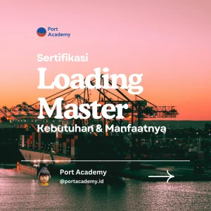 Diklat Loading Master Port Academy https://portacademy.id/program/loading-master/