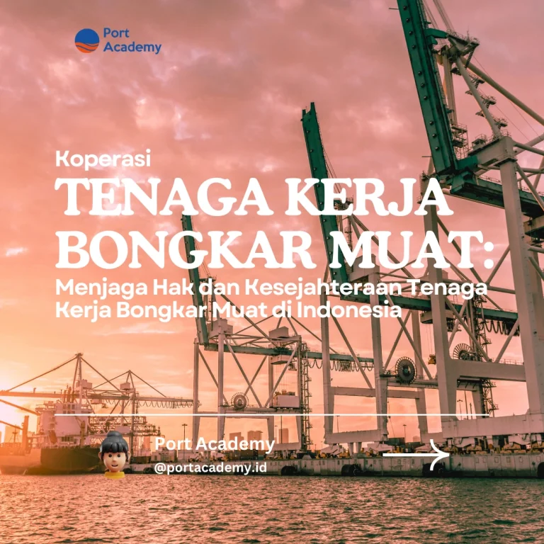 Diklat Tenaga Kerja Bongkar Muat TKBM Port Academy https://portacademy.id/program/tkbm/