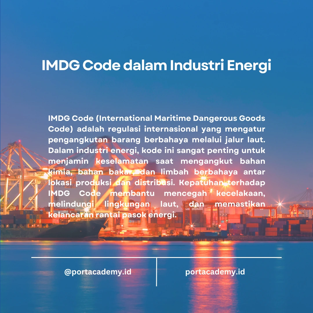 IMDG Code dan Peranannya dalam Industri Energi
