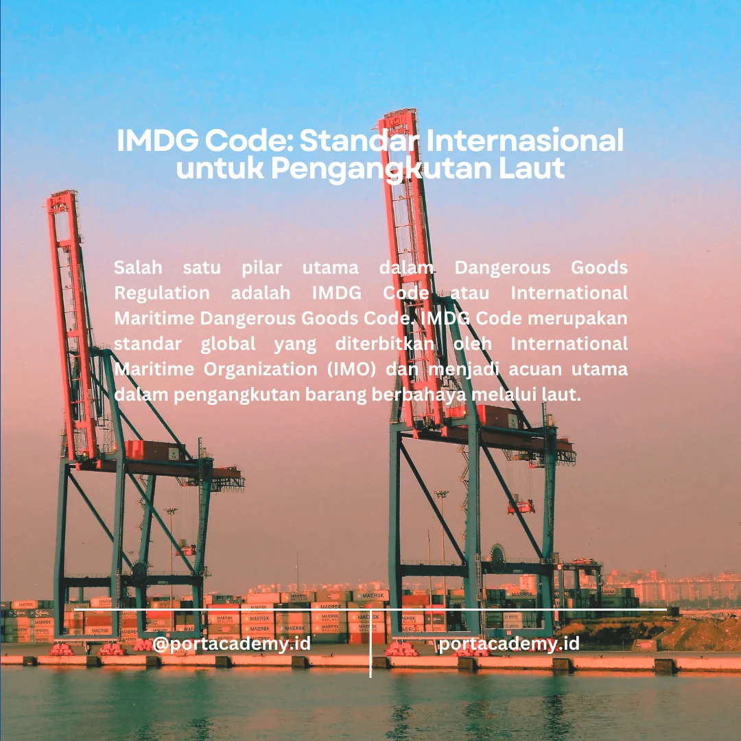 Dangerous Goods Regulation: Aturan Internasional untuk Pengangkutan Barang Berbahaya