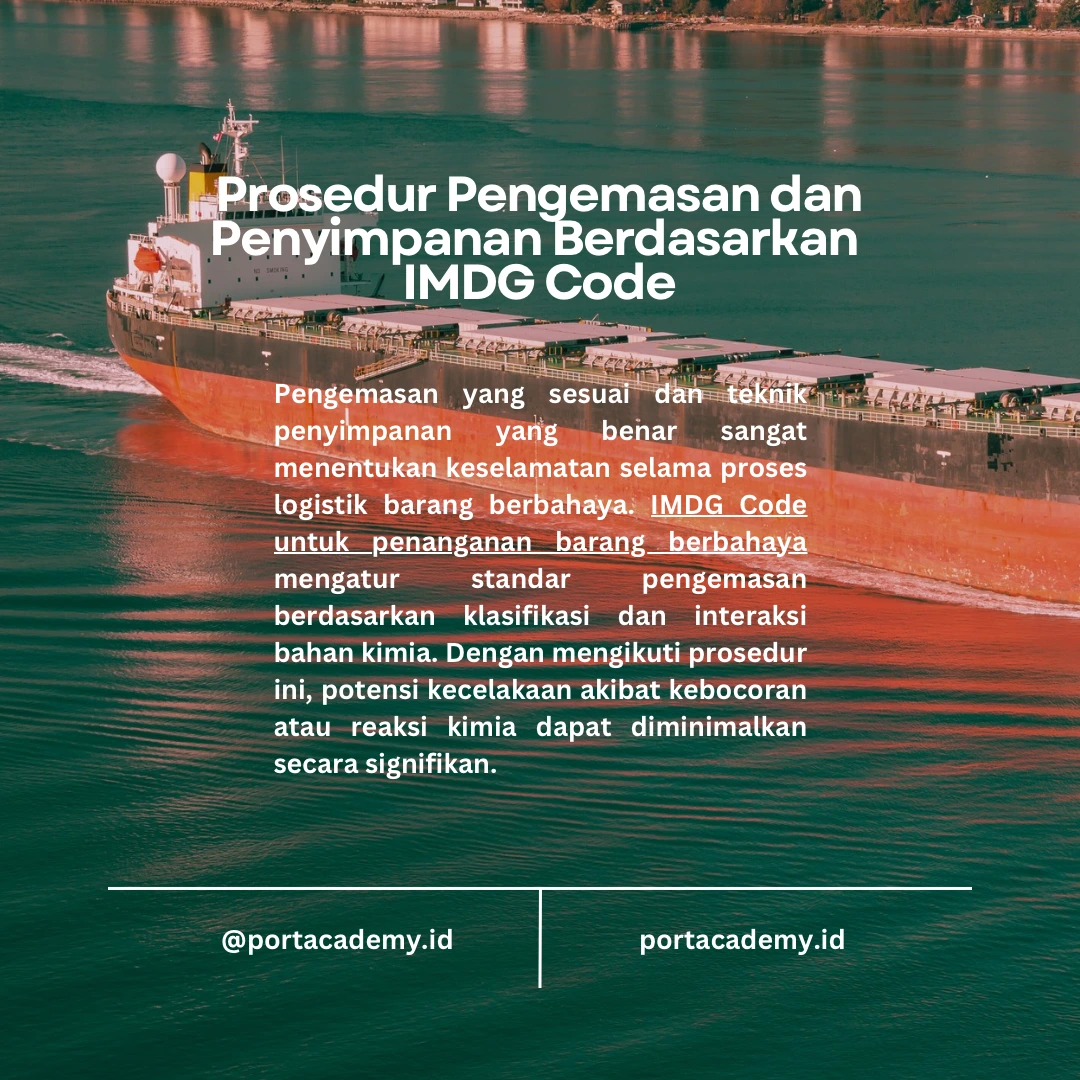 Teknik-Teknik Aman Penanganan Muatan Berbahaya di Pelabuhan Menurut IMDG Code
