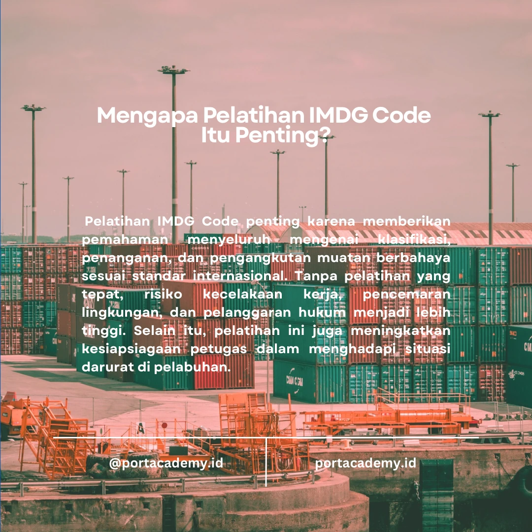 Pentingnya Pelatihan dan Sertifikasi IMDG Code bagi Petugas dan Tenaga Kerja di Pelabuhan