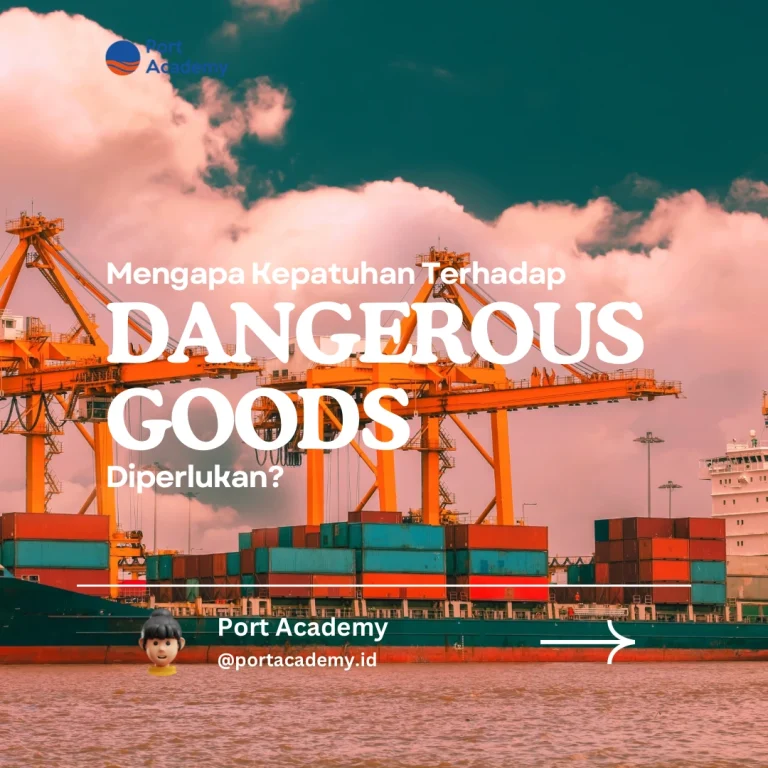 Mengapa Kepatuhan Terhadap IMDG Code Diperlukan?