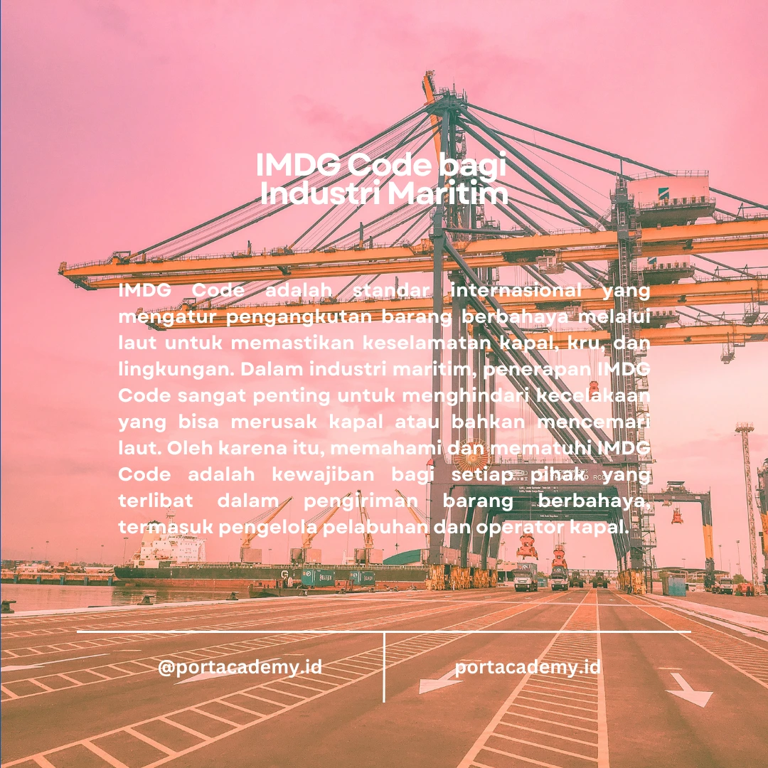 Pentingnya Pelatihan IMDG Code dalam Manajemen Kargo