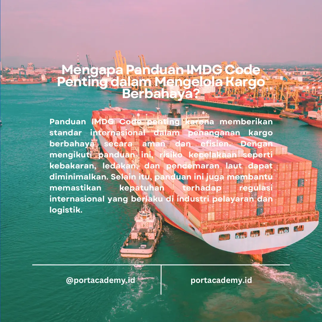 Panduan Mengelola Kargo Berbahaya dengan IMDG Code