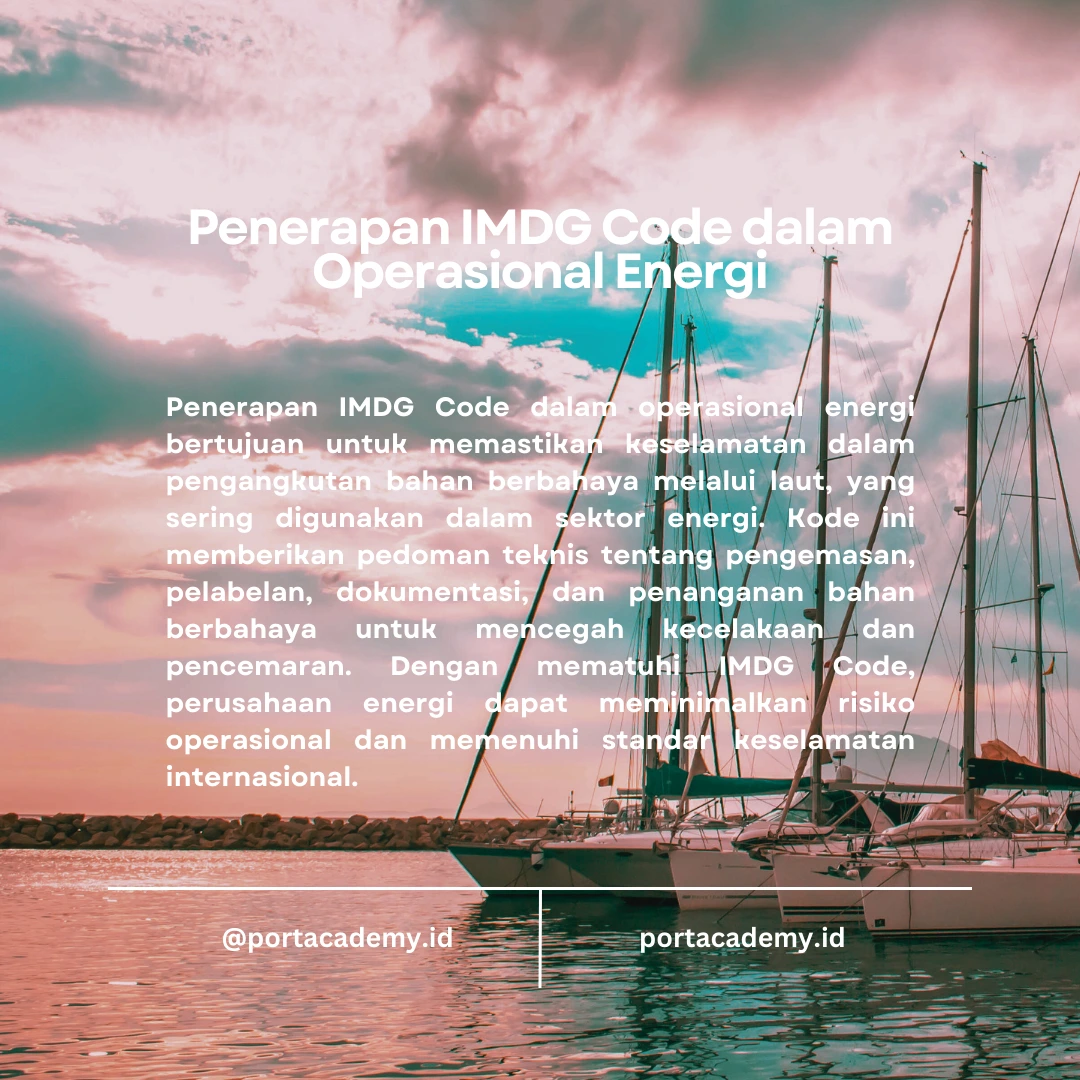 IMDG Code dan Peranannya dalam Industri Energi