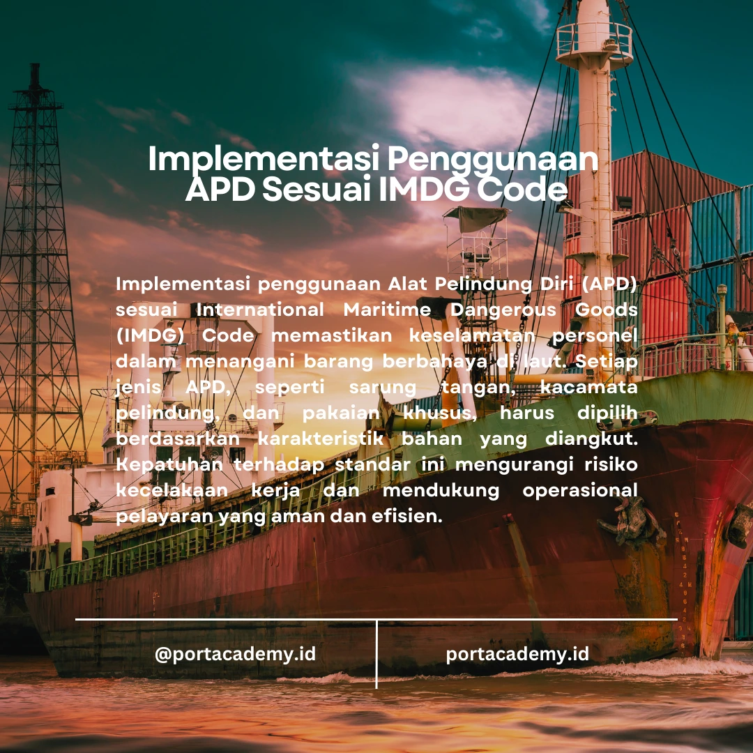 Penggunaan Alat Pelindung dalam Penanganan Kargo IMDG
