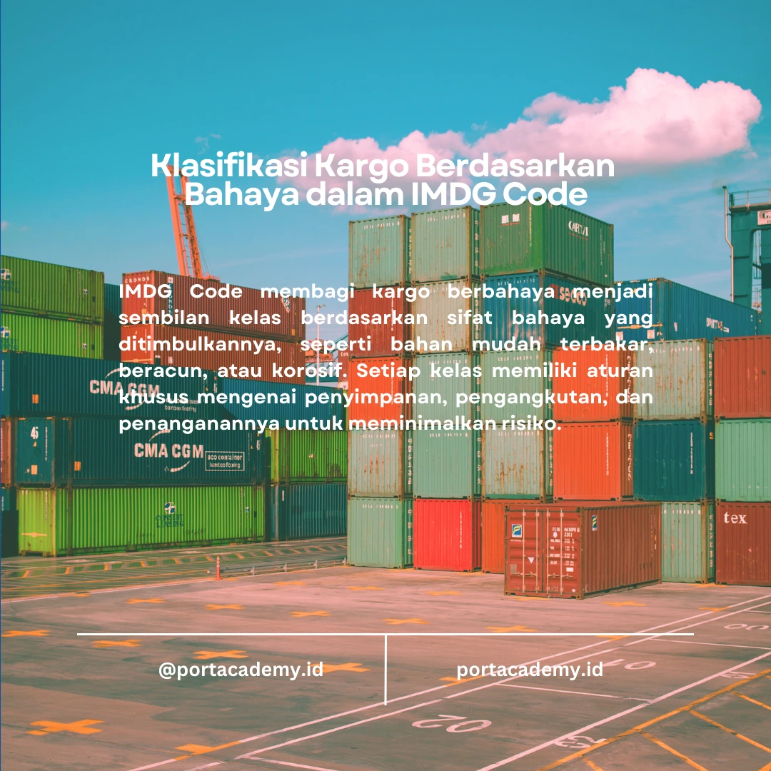 Mengenal Kelas Bahaya dalam IMDG Code