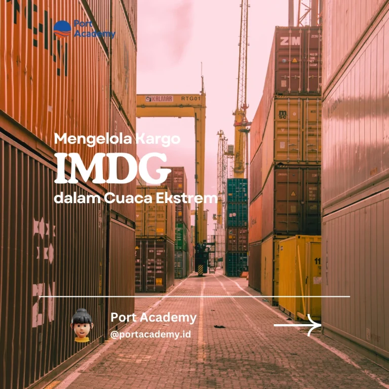 Mengelola Kargo IMDG dalam Cuaca Ekstrem