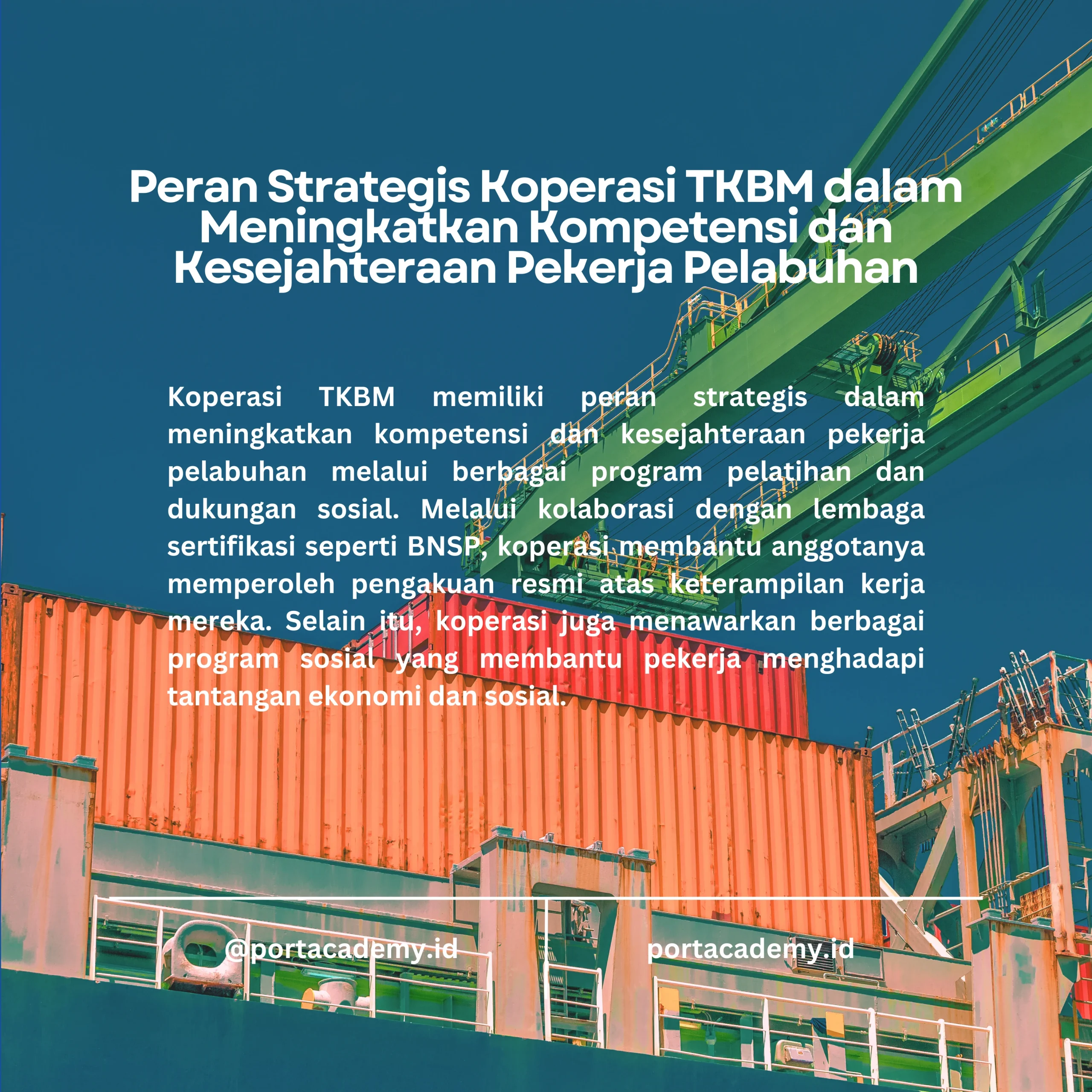 Koperasi TKBM dan Sertifikasi: Kolaborasi untuk Keselamatan dan Kesejahteraan Pekerja Pelabuhan