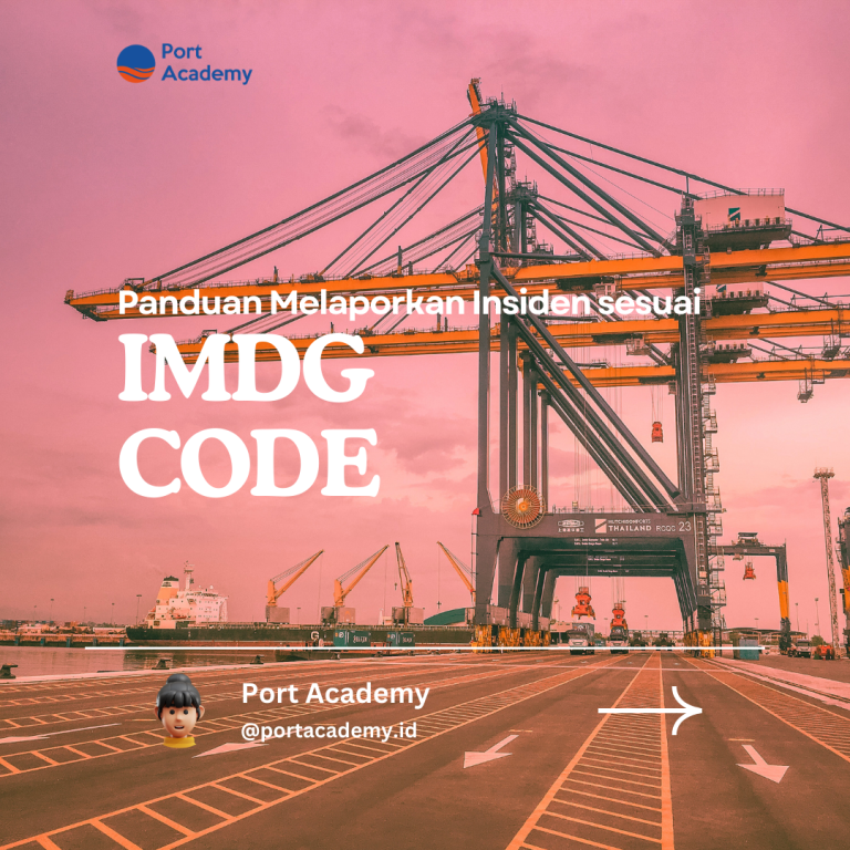 Panduan Melaporkan Insiden sesuai IMDG Code