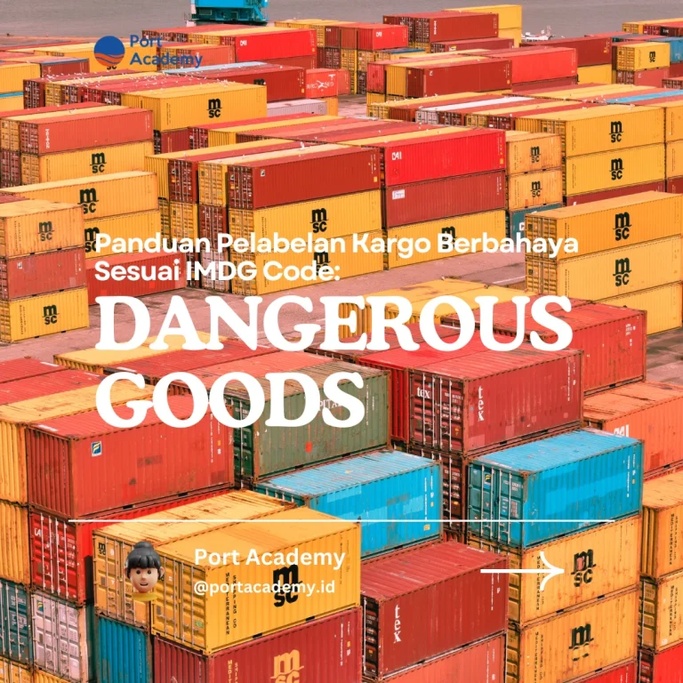 Panduan Pelabelan Kargo Berbahaya sesuai IMDG Code