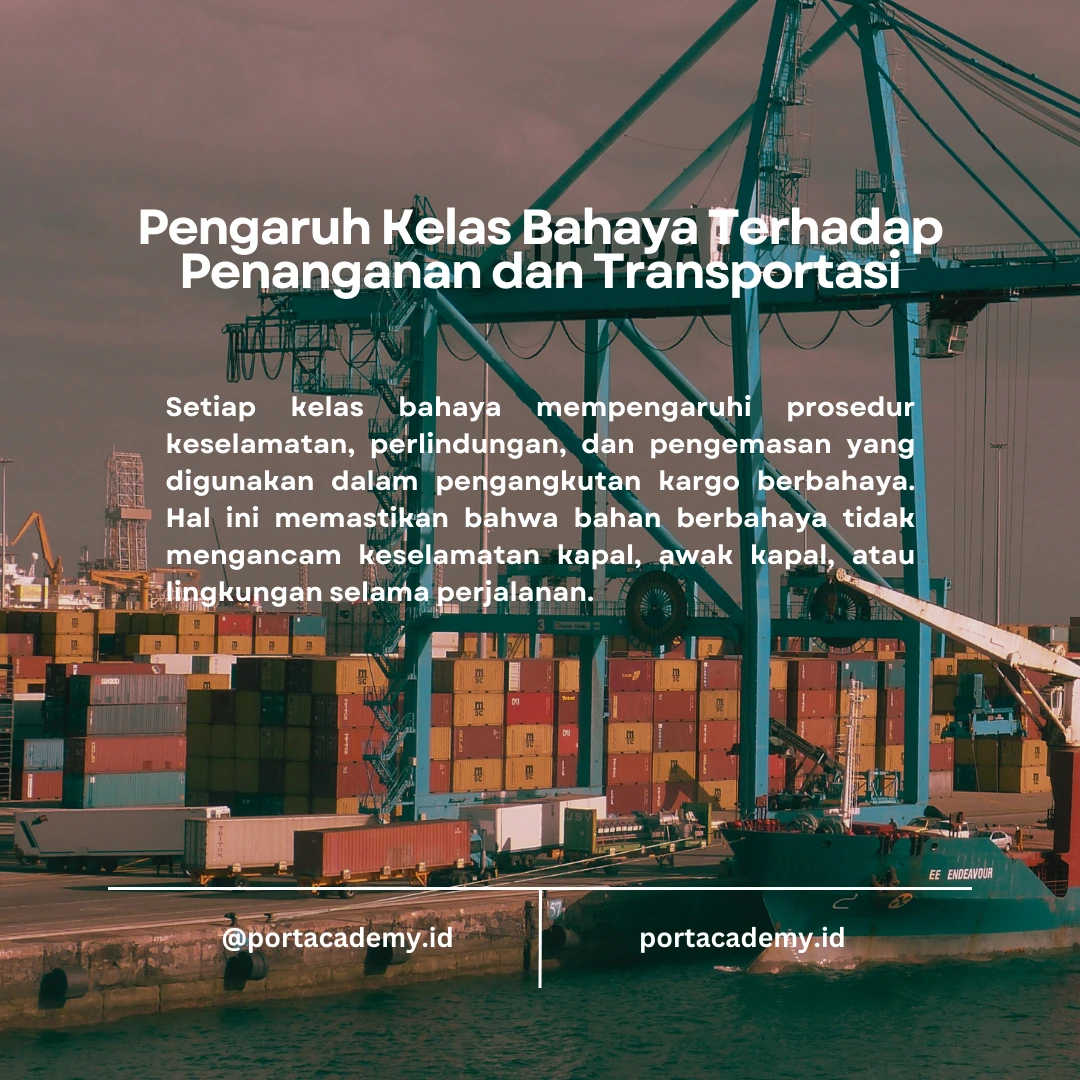 Mengenal Kelas Bahaya dalam IMDG Code