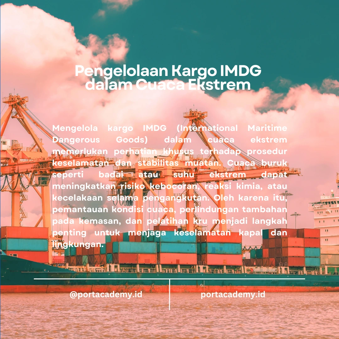 Mengelola Kargo IMDG dalam Cuaca Ekstrem