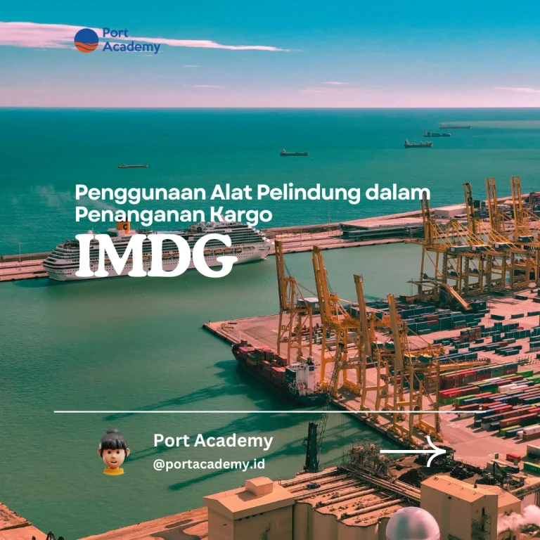 Penggunaan Alat Pelindung dalam Penanganan Kargo IMDG