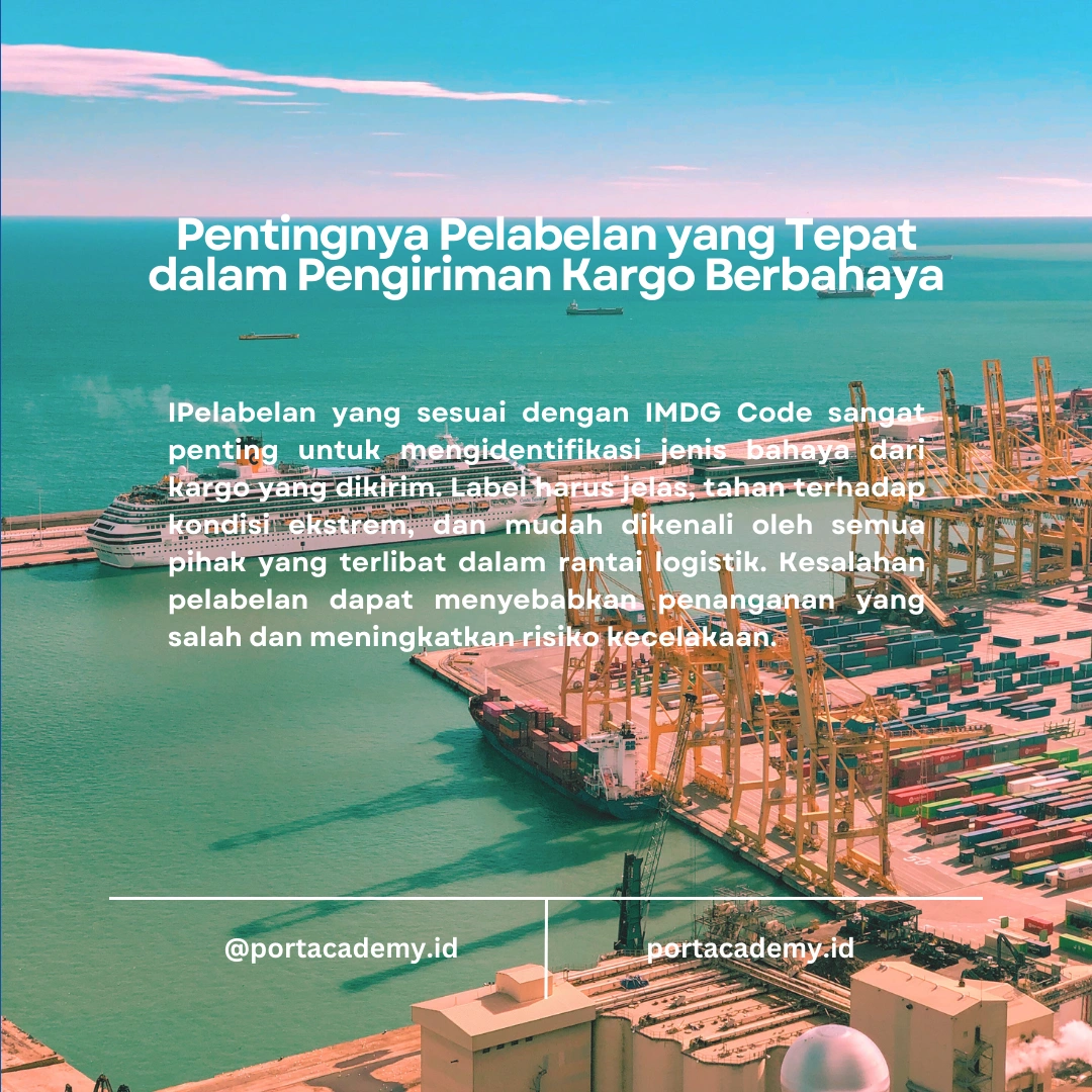 Pelabelan dan Pengemasan Kargo sesuai IMDG Code