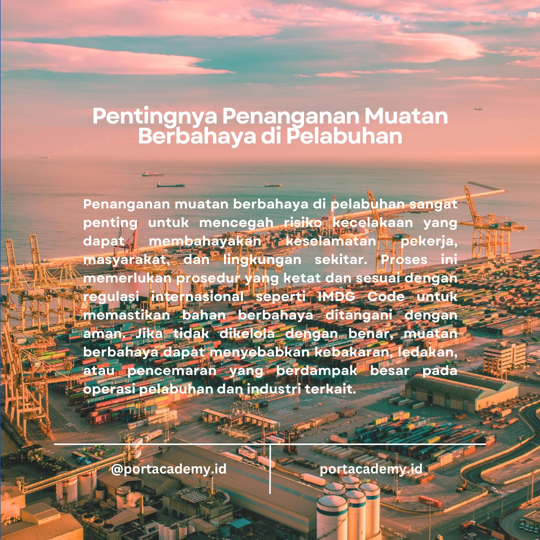 Meningkatkan Kesadaran Keselamatan dalam Penanganan Muatan Berbahaya dengan IMDG Code di Pelabuhan