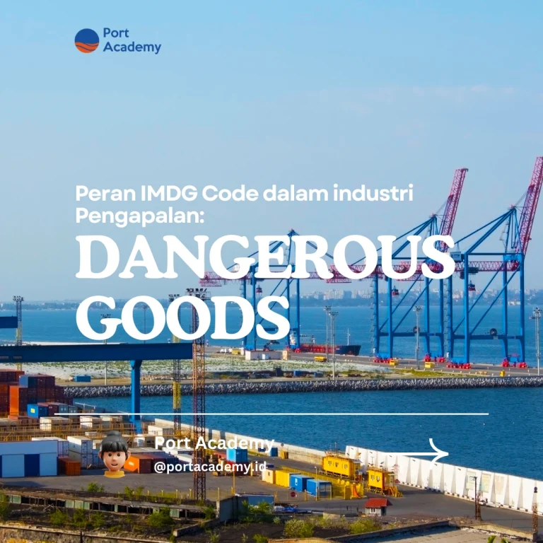 Peran IMDG Code dalam Industri Pengapalan