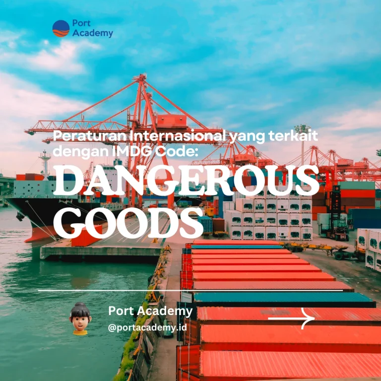 Peraturan Internasional yang Terkait dengan IMDG Code