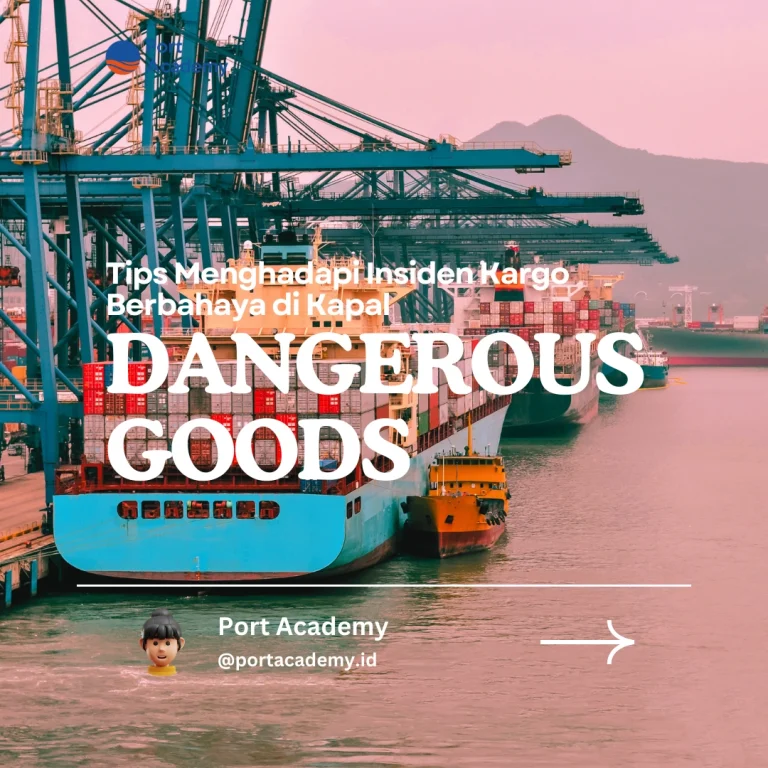 Tips Menghadapi Insiden Kargo Berbahaya di Kapal