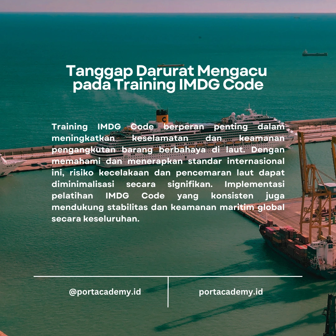 Peran Pelatihan IMDG Code dalam Keamanan Maritim