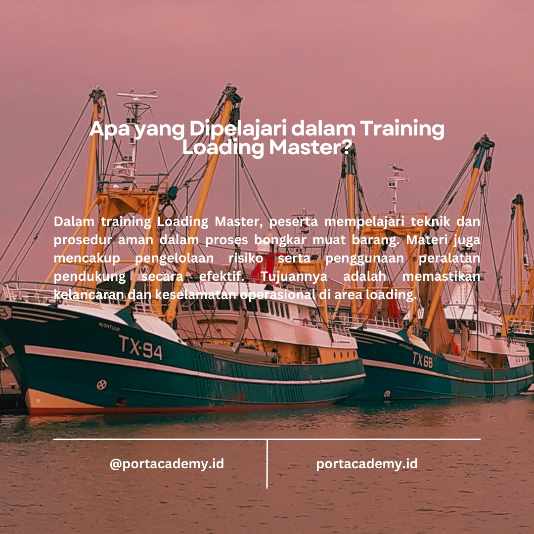 Panduan Lengkap Menjadi Loading Master di Industri Maritim