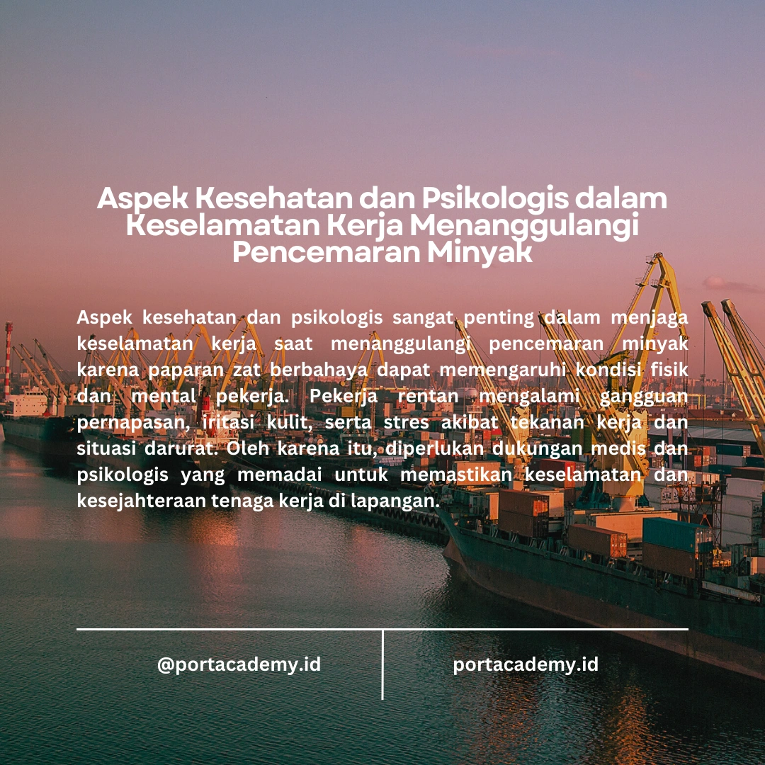 Panduan Keselamatan Kerja dalam Operasi Penanggulangan Pencemaran Minyak