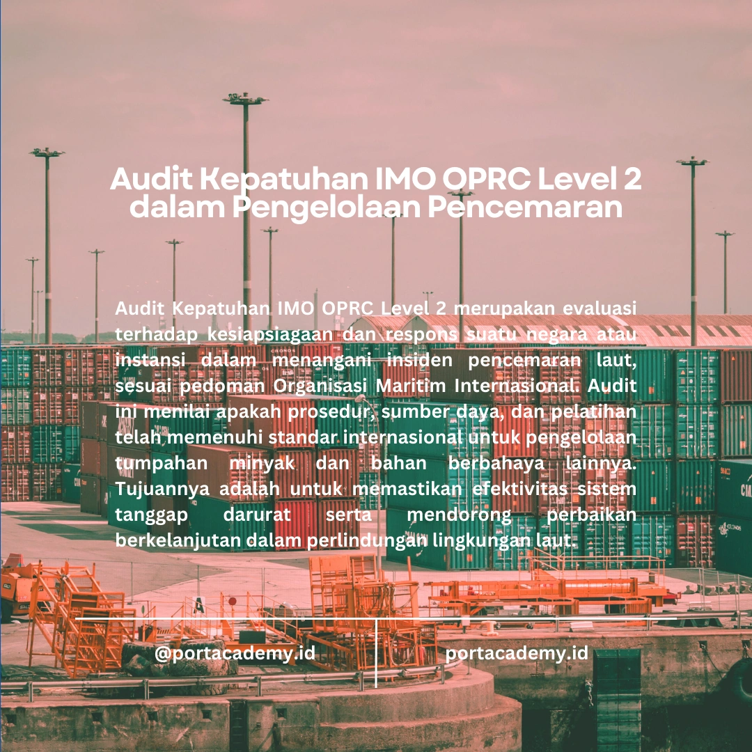 Cara Melakukan Audit Kepatuhan terhadap IMO OPRC Level 2