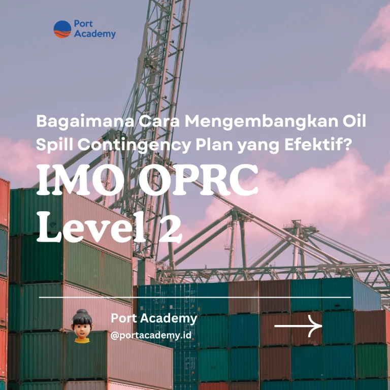 Bagaimana Cara Mengembangkan Oil Spill Contingency Plan yang Efektif?