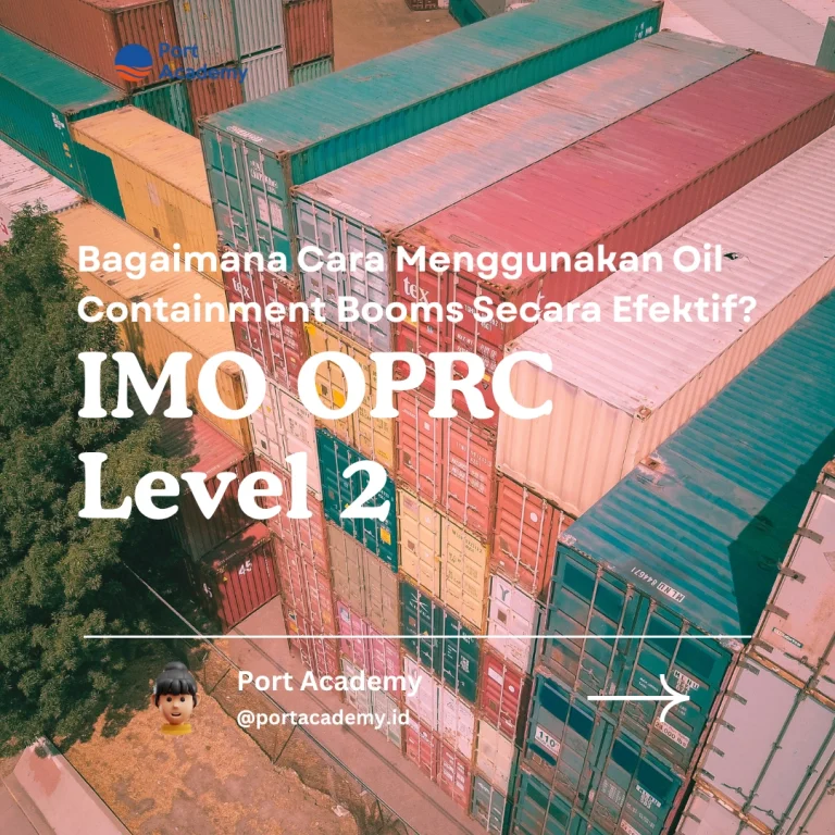 Bagaimana Cara Menggunakan Oil Containment Booms Secara Efektif?