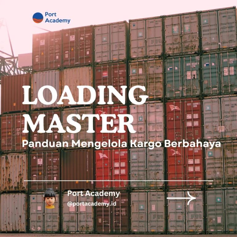 Loading Master: Panduan Mengelola Kargo Berbahaya