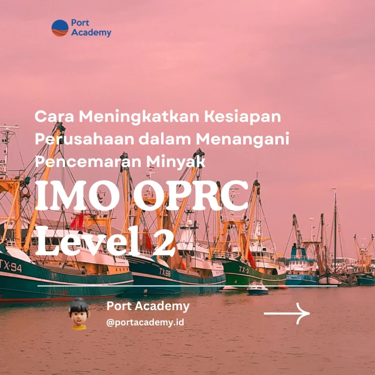 Cara Meningkatkan Kesiapan Perusahaan dalam Menangani Pencemaran Minyak