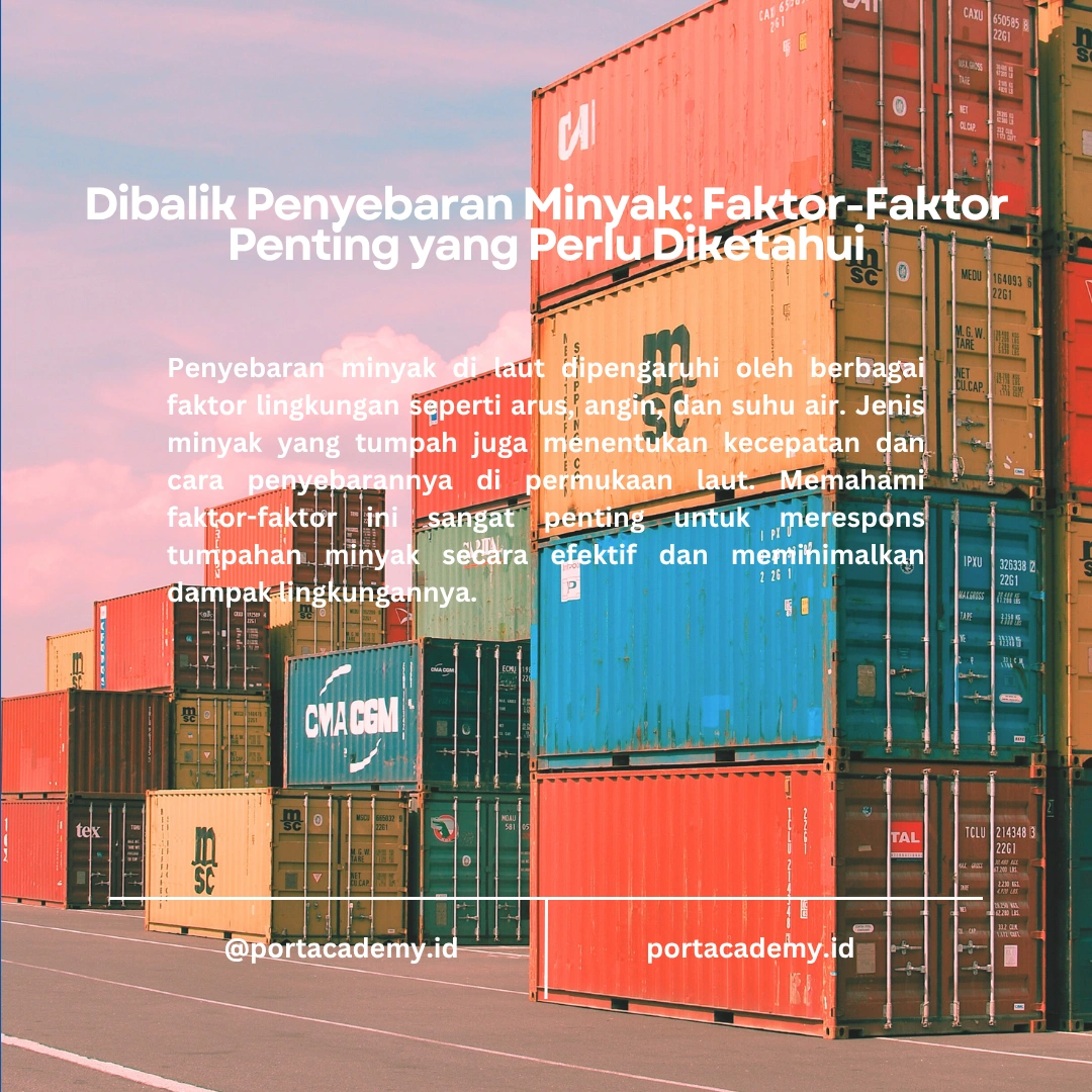Faktor-Faktor yang Mempengaruhi Penyebaran Minyak di Perairan