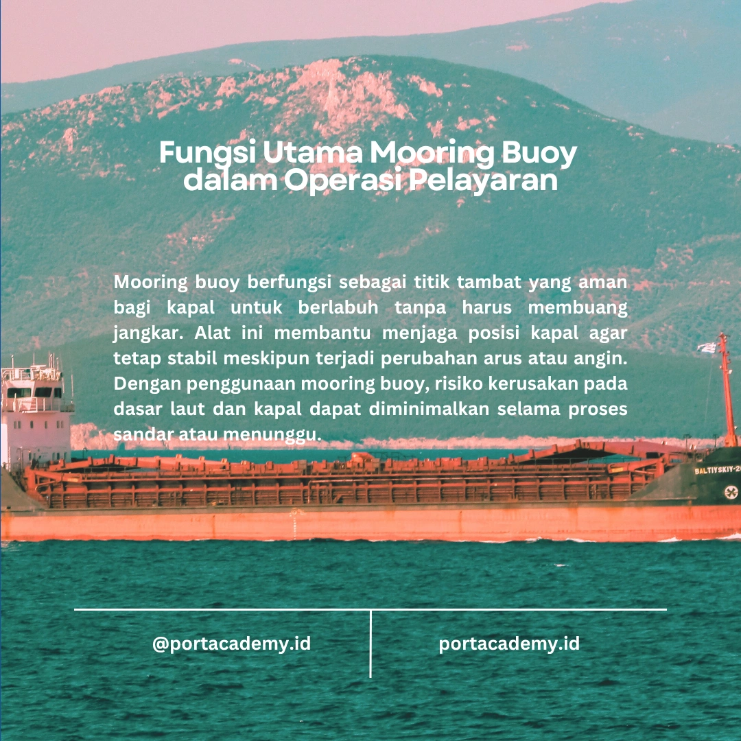 Mooring Buoy: Fungsi, Jenis, dan Peranannya dalam Keamanan Kapal