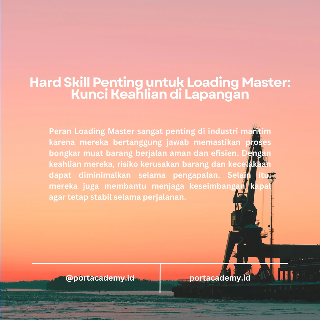 Panduan Lengkap Menjadi Loading Master di Industri Maritim