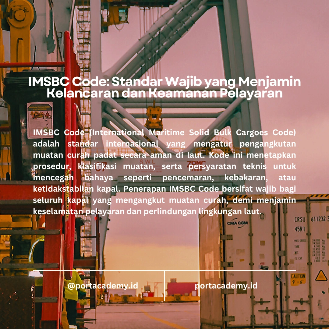 IMSBC Code Adalah: Panduan Wajib untuk Penanganan Solid Bulk Cargo di Kapal