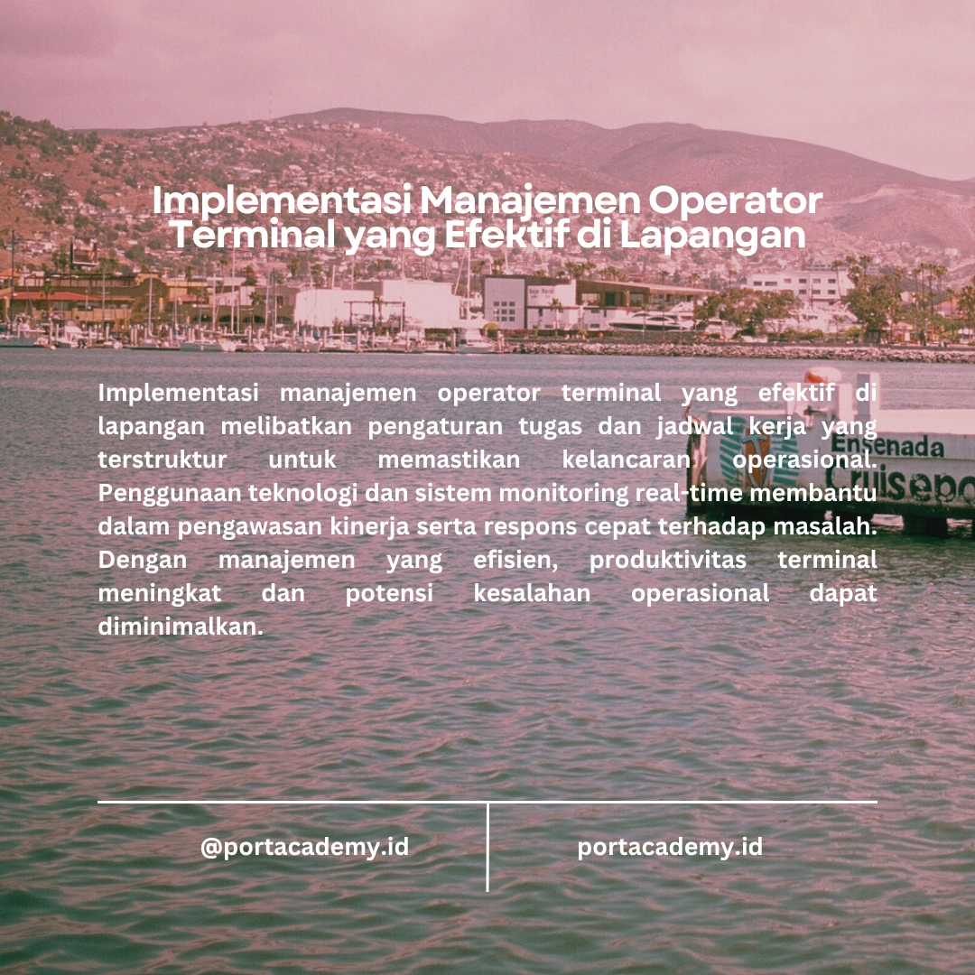 Pentingnya Manajemen Operator Terminal untuk Meningkatkan Efisiensi BUP