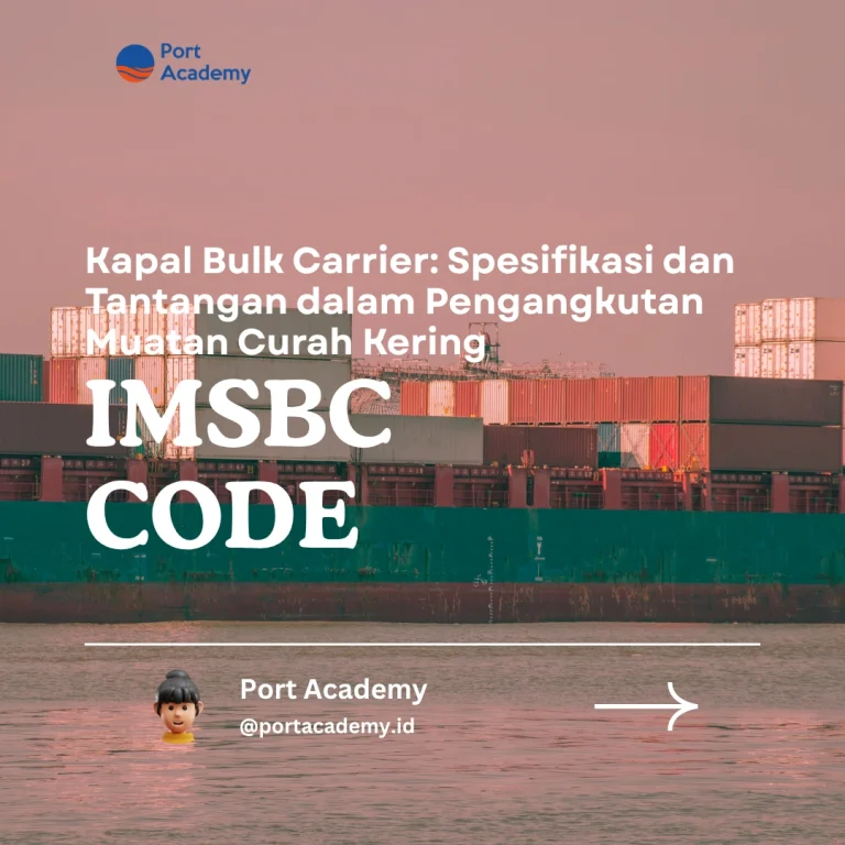 Kapal Bulk Carrier: Spesifikasi dan Tantangan dalam Pengangkutan Muatan Curah Kering