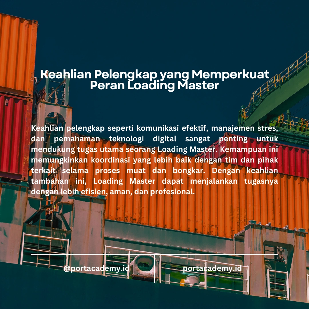 Skill yang Harus Dimiliki Seorang Loading Master