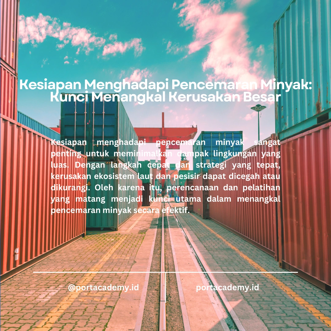 Cara Meningkatkan Kesiapan Perusahaan dalam Menangani Pencemaran Minyak