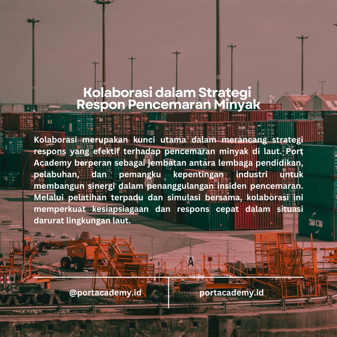 Strategi Perencanaan dan Respon Awal terhadap Pencemaran Minyak