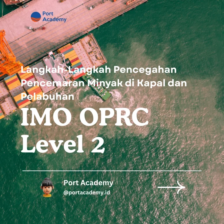 Langkah-Langkah Pencegahan Pencemaran Minyak di Kapal dan Pelabuhan