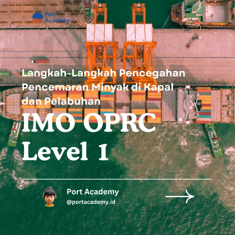 Langkah-Langkah Pencegahan Pencemaran Minyak di Kapal dan Pelabuhan
