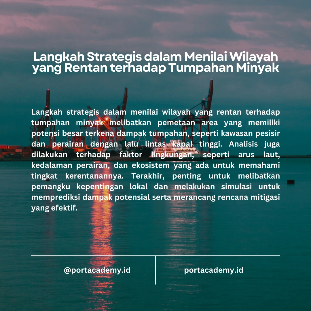 Bagaimana Cara Menentukan Wilayah Sensitif terhadap Tumpahan Minyak?